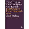 Jewish History, Jewish Religion: The Weight of Three Thousand Years - Paperback
