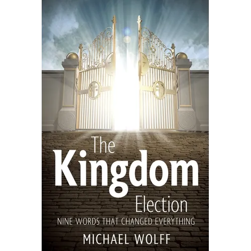 The Kingdom Election - Paperback