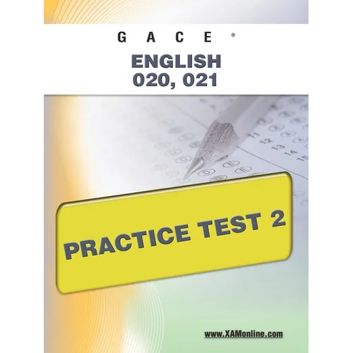 Gace English 020, 021 Practice Test 2 - Paperback