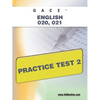 Gace English 020, 021 Practice Test 2 - Paperback