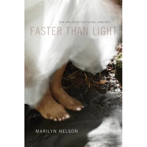 Faster Than Light: New and Selected Poems, 1996-2011 - Paperback