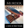 Murder, so Sweet - Paperback