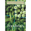 The New Encyclopedia of Southern Culture: Volume 7: Foodways - Paperback