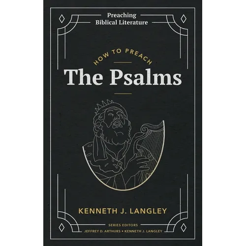 How to Preach the Psalms - Paperback
