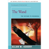 The Wand: The Return to Mesmeria - Paperback