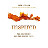Inspired: The Holy Spirit and the Mind of Faith - Paperback
