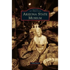 Arizona State Museum - Hardcover