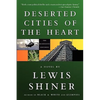 Deserted Cities of the Heart - Paperback