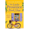 The Little Provence Book Shop - Hardcover