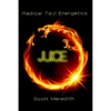 Juice: Radical Taiji Energetics - Paperback