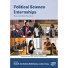 Political Science Internships: Towards Best Practices - Paperback