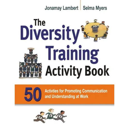 The Diversity Training Activity Book: 50 Activities for Promoting Communication and Understanding at Work (Special) - Paperback