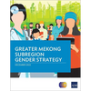 Greater Mekong Subregion Gender Strategy - Paperback