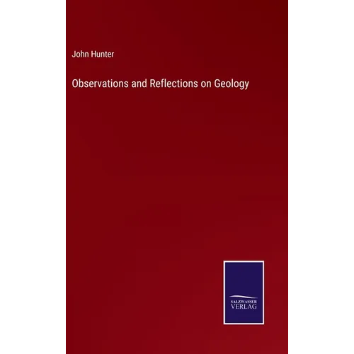 Observations and Reflections on Geology - Hardcover