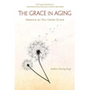 The Grace in Aging: Awaken as You Grow Older - Paperback