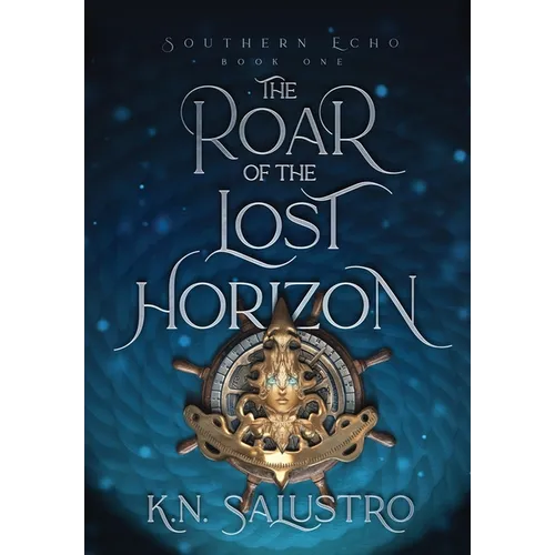The Roar of the Lost Horizon - Hardcover