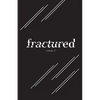 Fractured Lit Anthology Volume 2 - Paperback