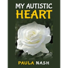 My Autistic Heart - Paperback