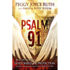 Psalm 91: Real-Life Stories of God's Shield of Protection and What This Psalm Means for You & Those You Love - Paperback