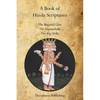 A Book of Hindu Scriptures: The Bagavad Gita, The Upanishads, The Rig - Veda - Paperback