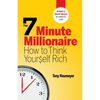 The 7 Minute Millionaire - How To Think Yourself Rich - Paperback