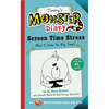 Timmy's Monster Diary: Screen Time Stress (But I Tame It, Big Time) Volume 2 - Paperback