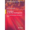 Pedagogies for the Post-Anthropocene: Lessons from Apocalypse, Revolution & Utopia - Paperback