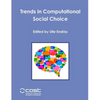 Trends in Computational Social Choice - Paperback
