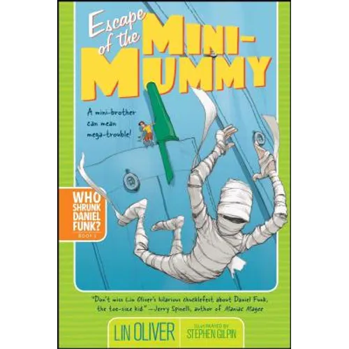 Escape of the Mini-Mummy - Paperback
