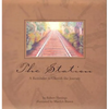The Station: A Reminder to Cherish to Journey - Hardcover