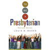 To Be a Presbyterian, Revised Edition - Paperback