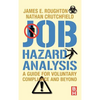 Job Hazard Analysis: A Guide for Voluntary Compliance and Beyond - Hardcover