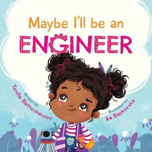 Maybe I'll Be an Engineer - Paperback