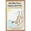 Men Who Throw Children Off Cliffs: (...and other things neurotic dads worry about) - Hardcover