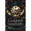Garden of Serpents - Hardcover