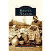 Shasta Nation - Hardcover