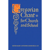 Gregorian Chant for Church and School - Paperback
