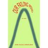 Our Failing Mind - Paperback
