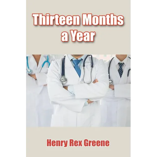 Thirteen Months a Year - Paperback
