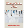 Thirteen Months a Year - Paperback