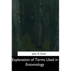 Explanation of Terms Used in Entomology - Paperback
