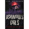 Ashwood's Girls - Paperback