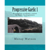 Progressive Gaelic 1 - Paperback