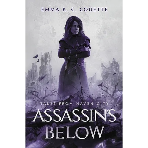 Assassins Below: Tales From Haven City - Paperback
