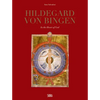 Hildegard Von Bingen: In the Heart of God - Hardcover
