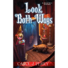 Look Both Ways - Mass Market Paperbound