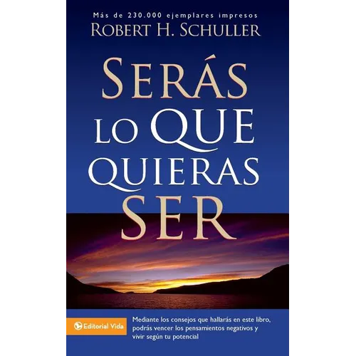 La Ser��s Lo Que Quieras Ser - Paperback