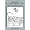 Daoist Sleeping Meditation: Chen Tuan's Sleeping Gong - Paperback