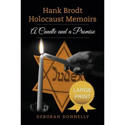 Hank Brodt Holocaust Memoirs: A Candle and a Promise - Paperback