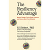 The Resiliency Advantage: Master Change, Thrive Under Pressure, and Bounce Back from Setbacks - Paperback